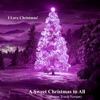 A Sweet Christmas to All (Bonus Track Version)