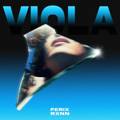 Viola (feat. Rxnn) - Single