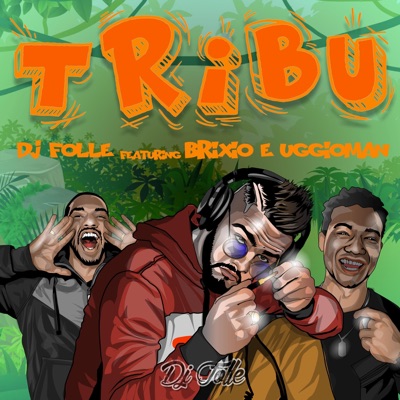 Tribù (feat. Brixio & Uggioman) - Single