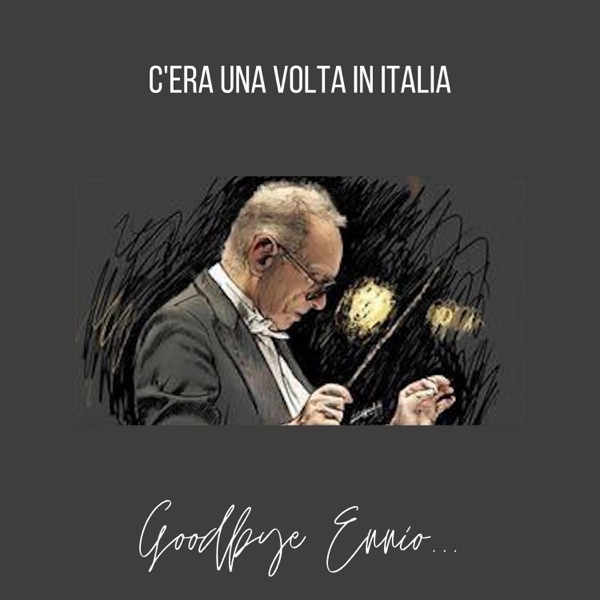 Once Upon a Time in Italy (Goodbye Ennio...) - Single - Michele Garruti