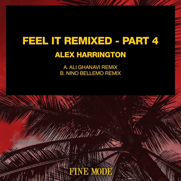 Feel It Remixed - Part 4 - Single