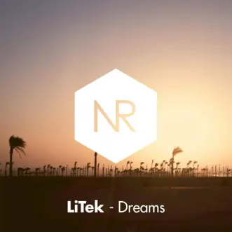 Dreams - Single by LiTek album reviews, ratings, credits