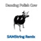 Dancing Polish Cow (SAMString Remix) artwork