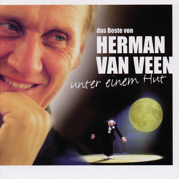 Das Beste von Herman van Veen - Unter einem Hut