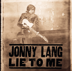 Lie to Me - Jonny Lang Cover Art