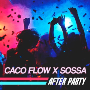 After Party (feat. Sossa)