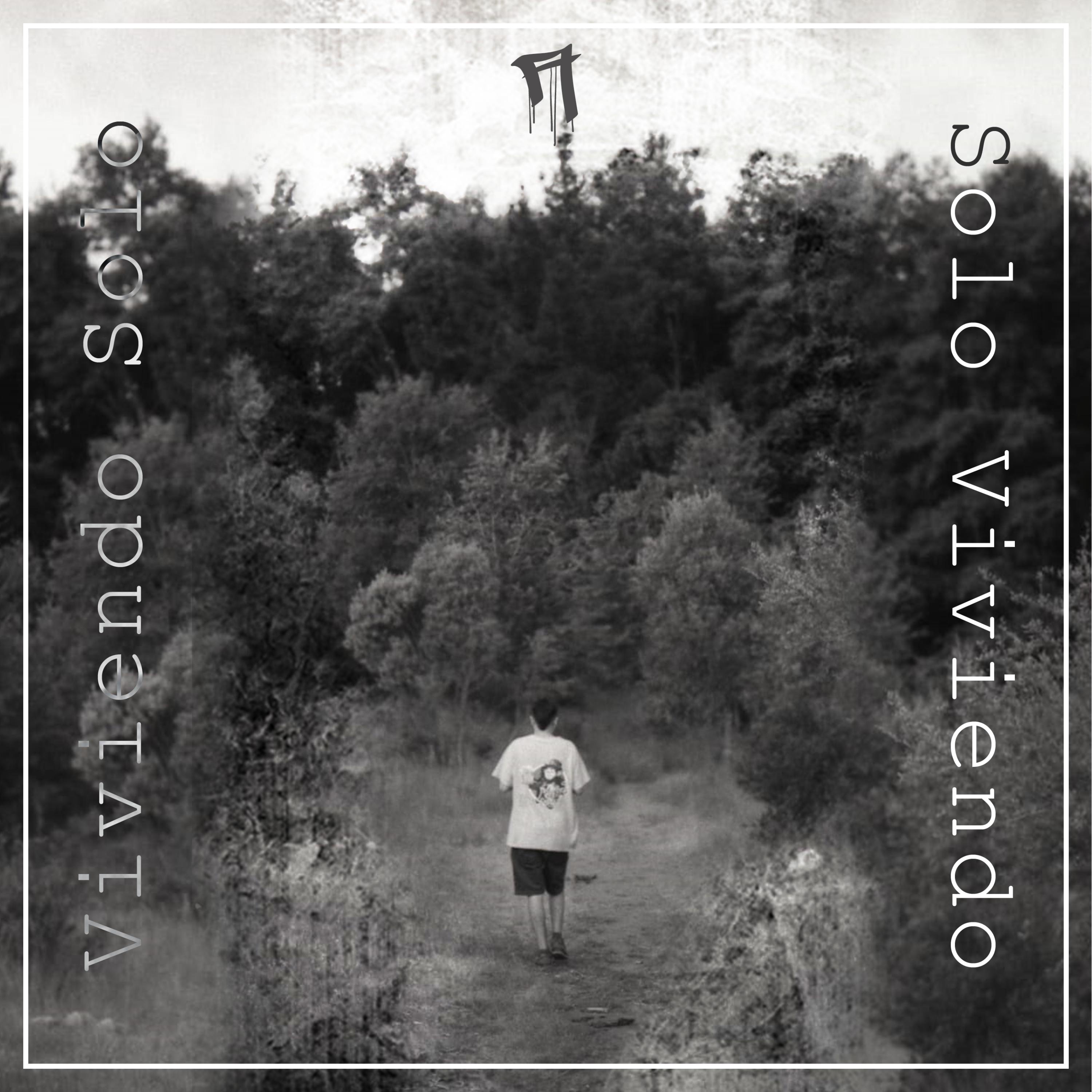 Viviendo Solo Solo Viviendo - Single by Alvaro Rap album cover