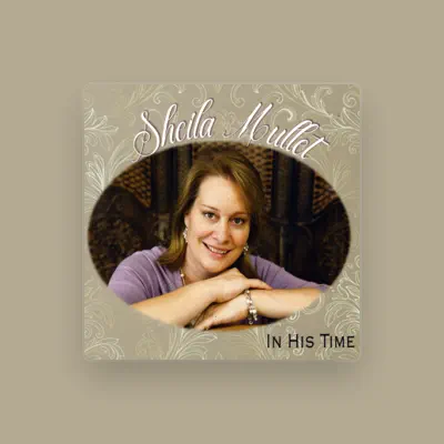 Listen to Sheila Mullet, watch music videos, read bio, see tour dates & more!