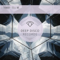 Tell Me - Single - J. Damur