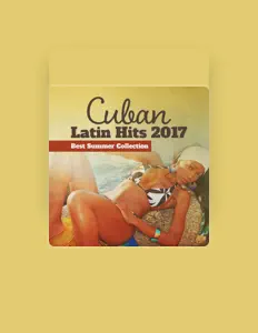 Hör dir Cuban Latin Collection an, schau dir Musikvideos an, lies die Biografie, finde Tourdaten und mehr!