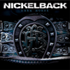 Nickelback - Gotta Be Somebody bild