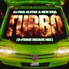 Turbo (D - Fence Decade Mix) - Single