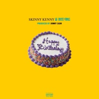 Happy Birthday (feat. Blakk Juan) - Single - Skinny Kenny