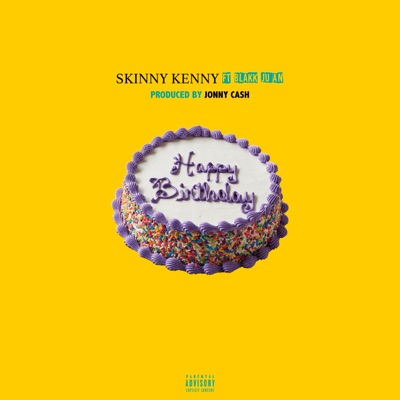 Happy Birthday (feat. Blakk Juan) - Single