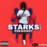 Starks for President - FBE Starks