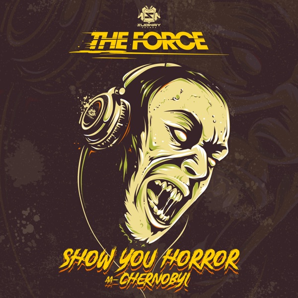 Show You Horror / Chernobyl - Single