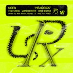 Headsick (feat. Manchester Orchestra) by USERx, Matt Maeson & Rozwell