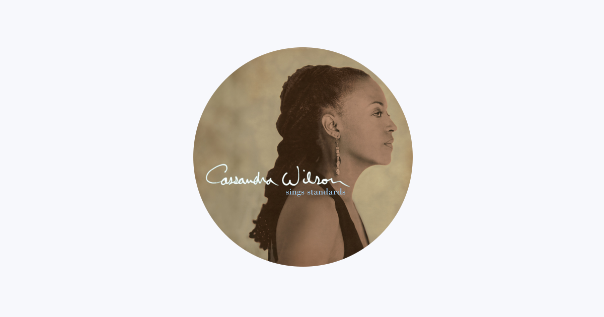 Cassandra Wilson - Apple Music