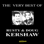 RUSTY & DOUG KERSHAW - Why Don't You Love Me