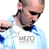 Mezo - Mamy Siebie (feat. Kasia Wilk)