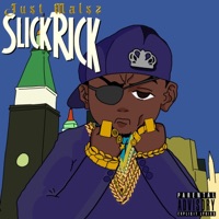 Slick Rick - Single - Just Malsz