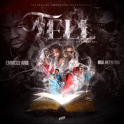 Tell (feat. Oga Network) - Single