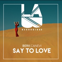 Say to love