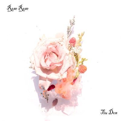 Rose Rose - Single