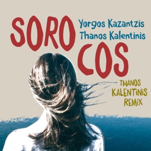 Sorocos (Thanos Kalentinis Remix) - Single