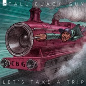 Tall Black Guy - Peace and Love (feat. Masego & Rommel Donald)