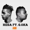 AHH (feat. G. Oka) - Hesa lyrics