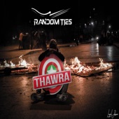 Random Ties - Thawra