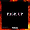 Fxck Up - Single