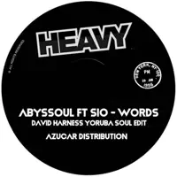 Words (David Harness Yoruba Soul Edit) — AbysSoul feat. Sio