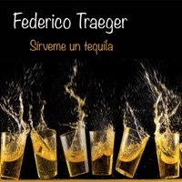 Sírveme un tequila - Single - Federico Traeger