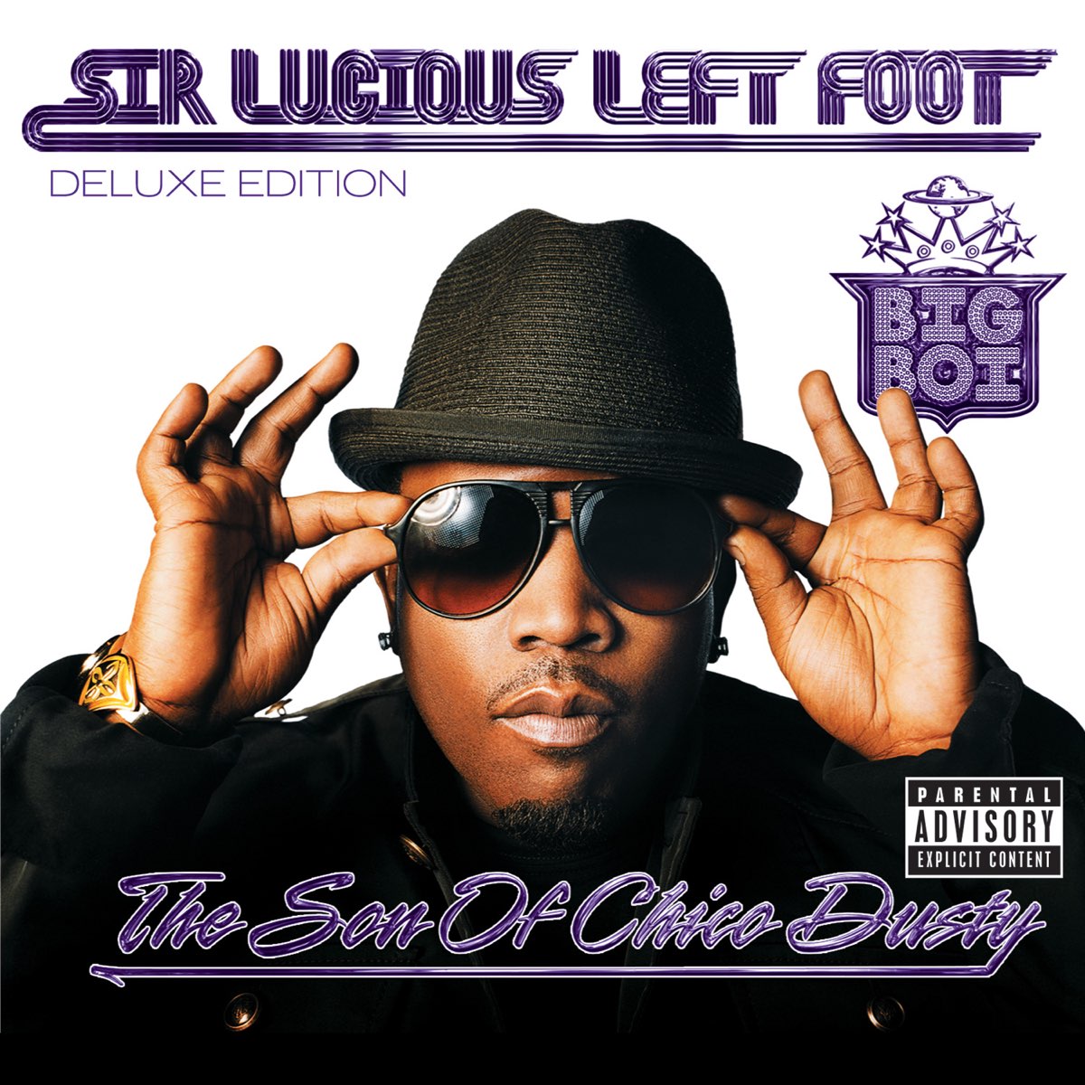 ‎sir Lucious Left Foot The Son Of Chico Dusty Deluxe Edition Album By Big Boi Apple Music