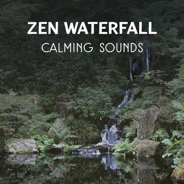 Zen Waterfall – Calming Sounds, Harmonious Meditation Music, Reach Mind Balance, Positive Attitude & State of Free Spirit