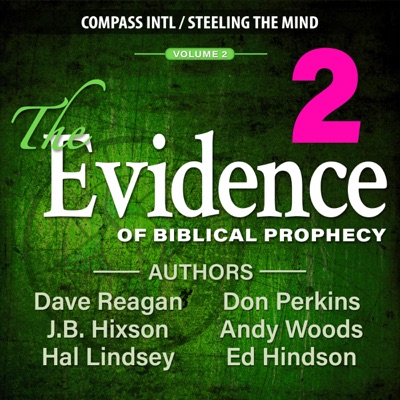 The Evidence of Biblical Prophecy: Volume 2 (Unabridged)