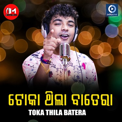 Toka Thila Batera - Single