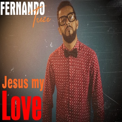 Jesus My Love - Single