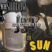 Ain’t It Good to Be in Love — Joey Stuckey Trio