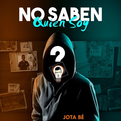 No Saben Quien Soy (feat. Nevyer) - Single