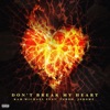 Don't Break My Heart (feat. Vaboh & Jerome) - Single