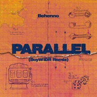 Parallel Remix (feat. BoyW1DR) [Remix] - Single - Behenno