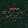 Tuscolana Bounce - Single