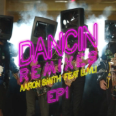 Dancin (Remixes) [feat. Luvli] - EP1