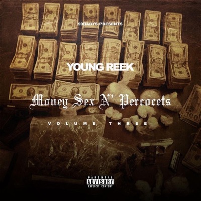 Money, Sex & Percocets 3