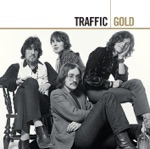 Traffic - The Low Spark of High-Heeled Boys