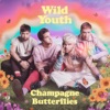 Champagne Butterflies - Single, 2021