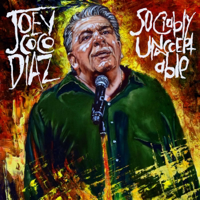 Joey Coco Diaz: Sociably Unacceptable (Original Recording) - Joey Coco Diaz Cover Art